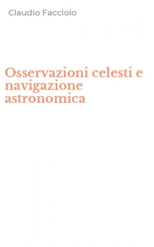 Osservazioni celesti e navigazione astronomica