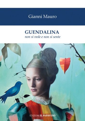 Guendalina non si vede e non si sente