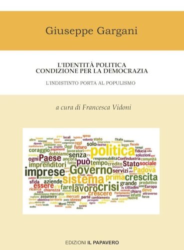 L'identit&agrave; politica condizione per la democrazia. L'indistinto porta al populismo