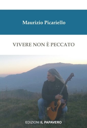 Vivere non &egrave; peccato