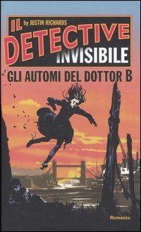 Gli automi del Dottor B. Il detective invisibile