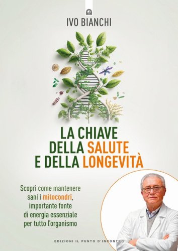 La chiave della salute e della longevit&agrave;