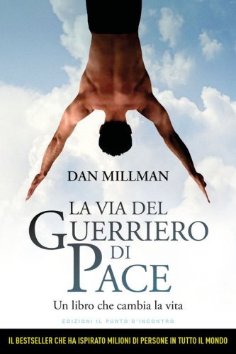 La via del guerriero di pace. Un libro che cambia la vita letto da Jacopo Venturiero
