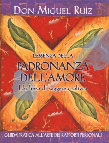 L'essenza della padronanza dell'amore