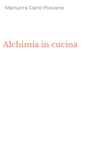 Alchimia in cucina