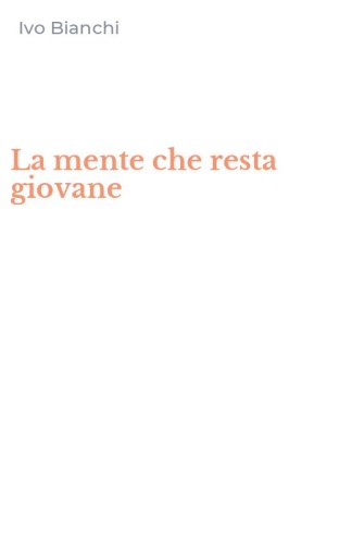 La mente che resta giovane