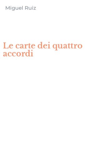 Le carte dei quattro accordi