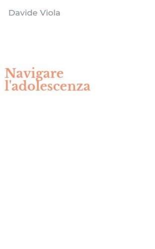 Navigare l'adolescenza