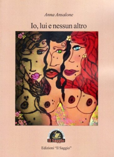 Io, lui e nessun altro
