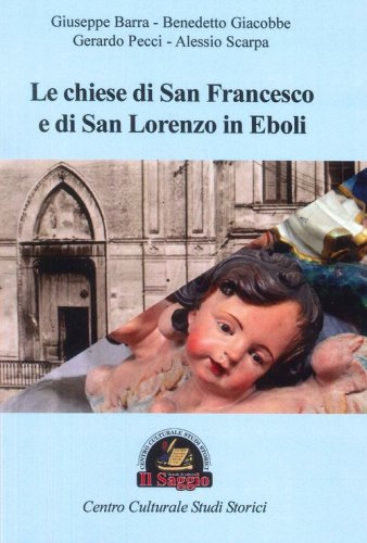 Le chiese di San Francesco e di San Lorenzo in Eboli