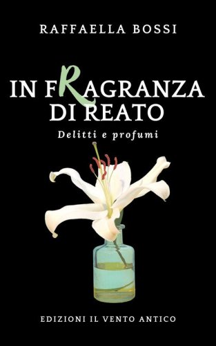 In fragranza di reato