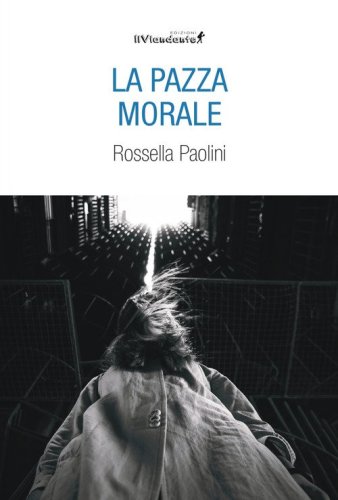 La pazza morale