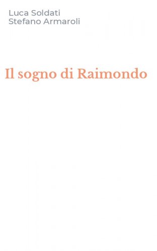 Il sogno di Raimondo