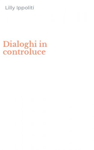 Dialoghi in controluce
