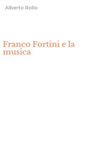 Franco Fortini e la musica