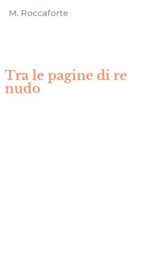 Tra le pagine di re nudo