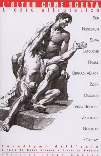 L'altro come scelta. L'ozio altruistico