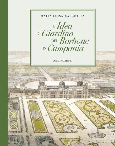 L'idea di giardino dei Borbone in Campania