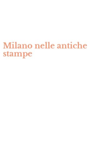 Milano nelle antiche stampe