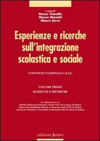 Esperienze e ricerche sull'integrazione scolastica e sociale