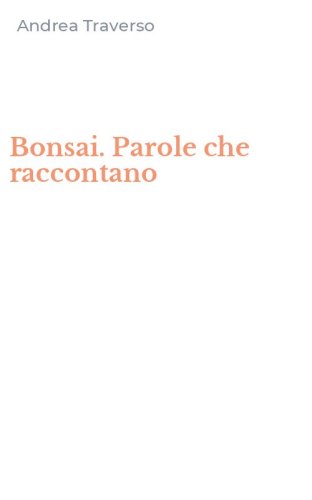 Bonsai. Parole che raccontano