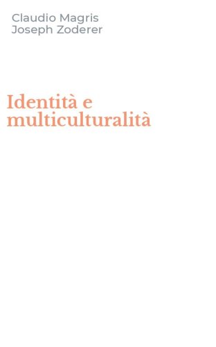Identit&agrave; e multiculturalit&agrave;