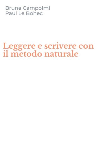 Leggere e scrivere con il metodo naturale