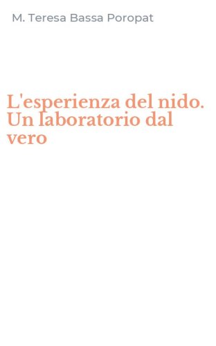 L'esperienza del nido. Un laboratorio dal vero