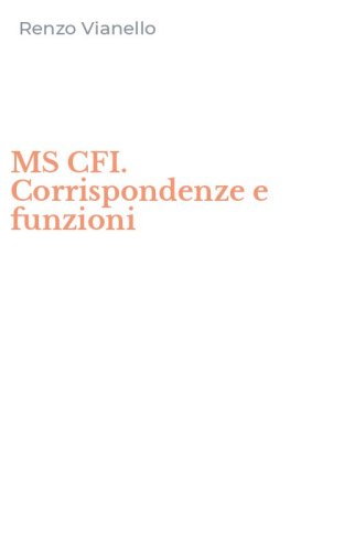MS CFI. Corrispondenze e funzioni