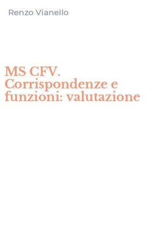 MS CFV. Corrispondenze e funzioni: valutazione