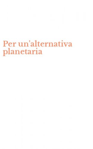 Per un'alternativa planetaria