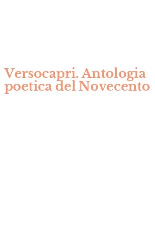 Versocapri. Antologia poetica del Novecento