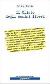 Il Cristo degli uomini liberi