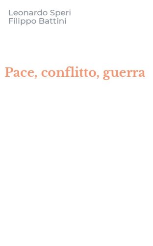 Pace, conflitto, guerra