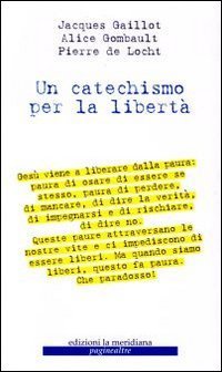 Un catechismo per la libert&agrave;
