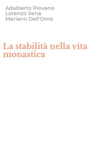La stabilit&agrave; nella vita monastica