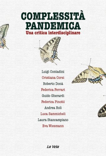 Complessit&agrave; pandemica. Una critica interdisciplinare