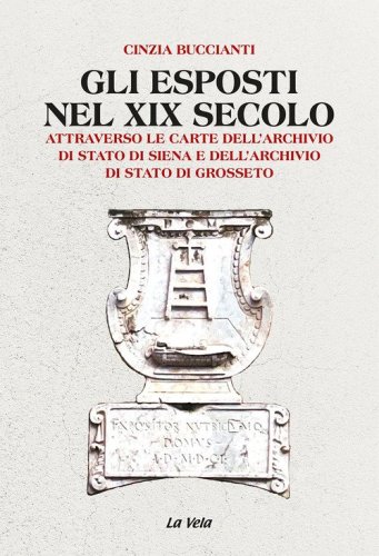 Gli esposti nel XIX secolo