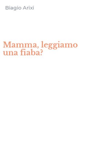 Mamma, leggiamo una fiaba?