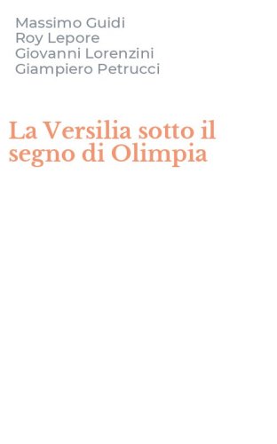 La Versilia sotto il segno di Olimpia