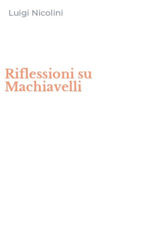 Riflessioni su Machiavelli
