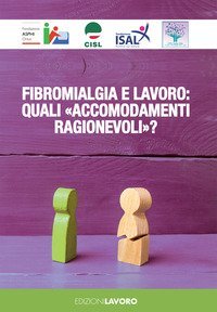 Fibromialgia e lavoro: quali &laquo;accomodamenti ragionevoli&raquo;?