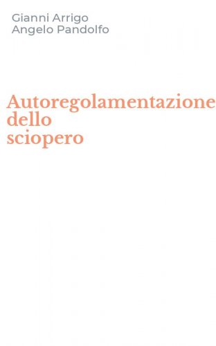 Autoregolamentazione dello sciopero