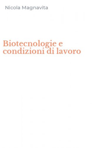 Biotecnologie e condizioni di lavoro