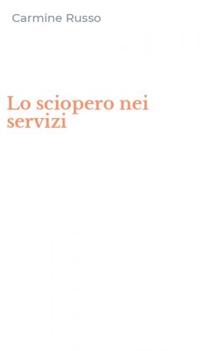 Lo sciopero nei servizi