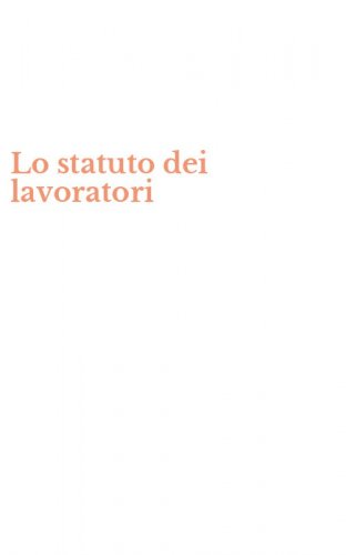 Lo statuto dei lavoratori