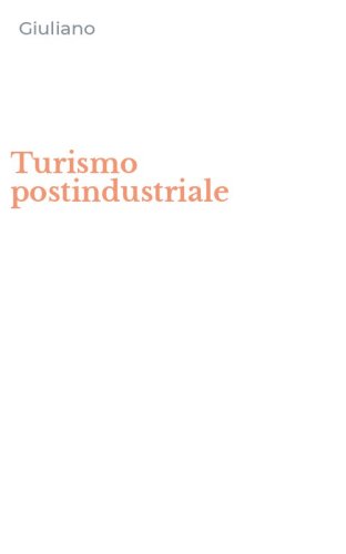 Turismo postindustriale