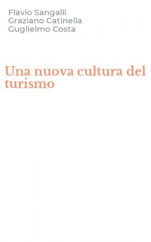 Una nuova cultura del turismo