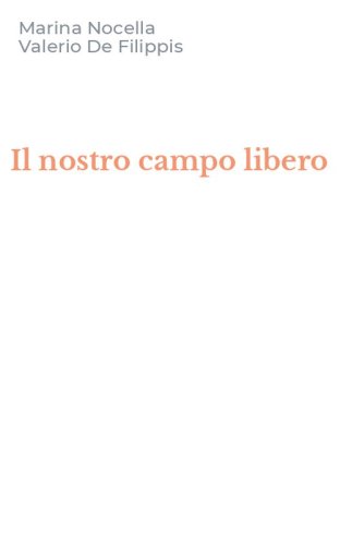 Il nostro campo libero