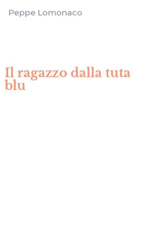 Il ragazzo dalla tuta blu